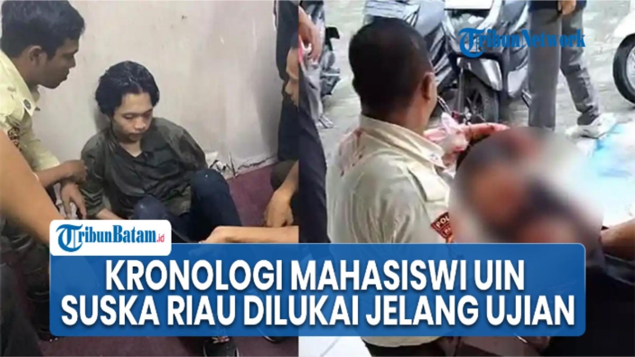 Kronologi Mahasiswi UIN Suska Riau Dibacok Jelang Sidang Skripsi, Diduga Motif Asmara
