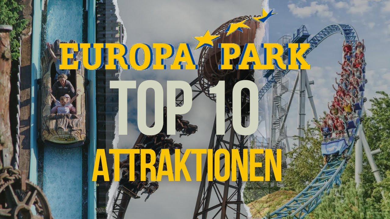 TOP 10 ATTRAKTIONEN im EUROPA PARK 2025 unsere TOPLIST der FAHRGESCHÄFTE des Freizeitparks in Rust