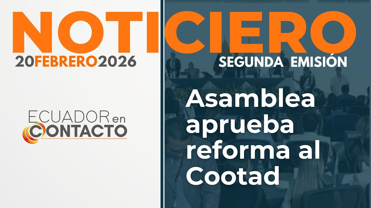 🔴 Noticias Ecuador | 20 de febrero de 2026 | Ecuador en Contacto segunda emisión