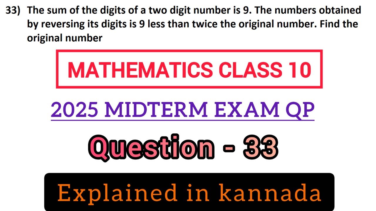 the sum of the digits of a two digit number is 9 the numbers obtained by reversing its digits is 9
