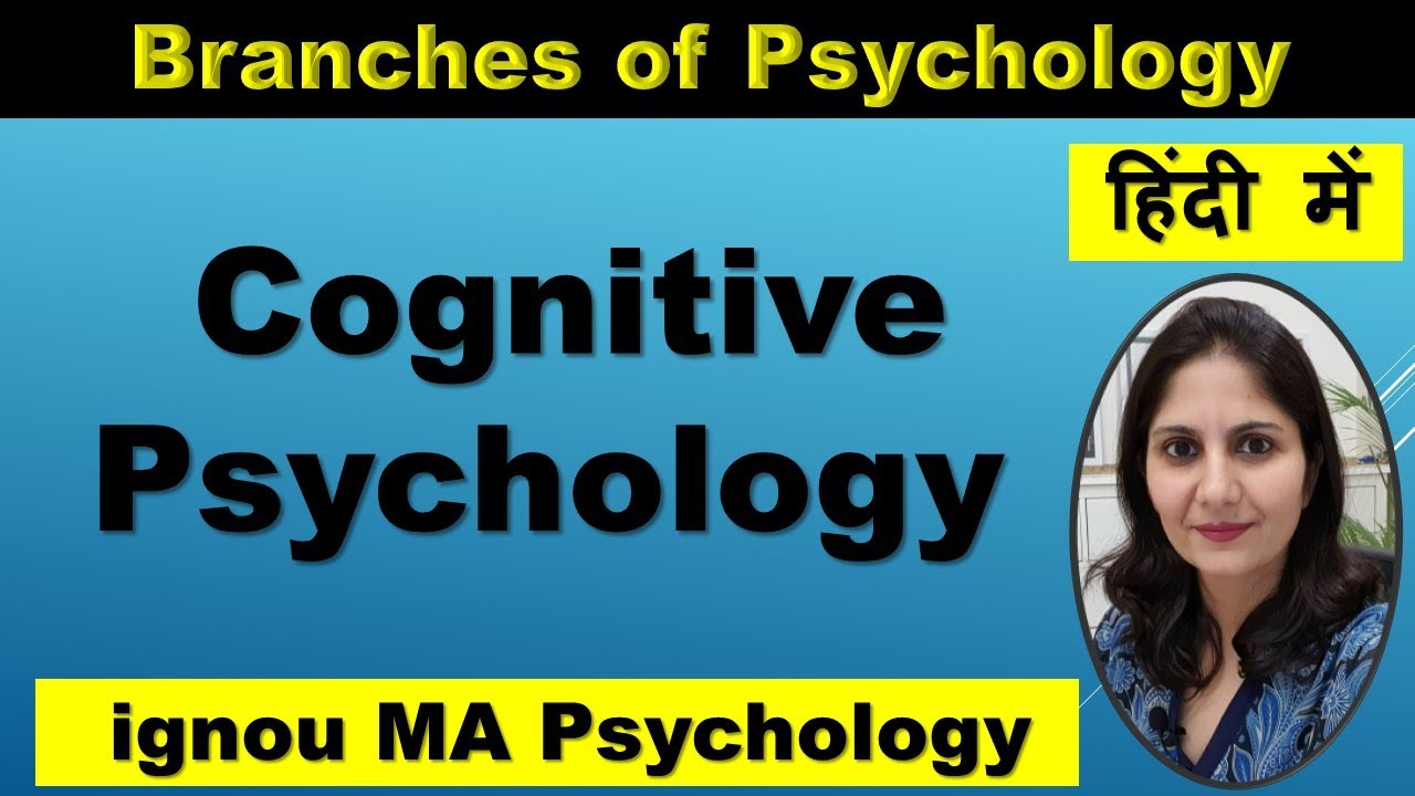 Cognitive Psychology CBT Cognitive Behavior Therapy Branches of Psychology ignou  MA Monica Josan