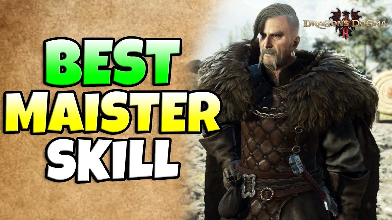 Ranking All The BEST Maister Skills In Dragon's Dogma 2