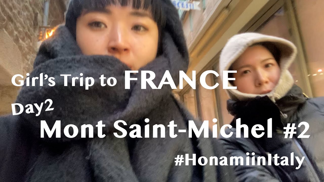 【vlog】Girl’s Trip to France | Mont Saint-Michel from Paris #2 | フランス女子旅 パリからモンサンミッシェルまで片道4時間の旅後編🦉