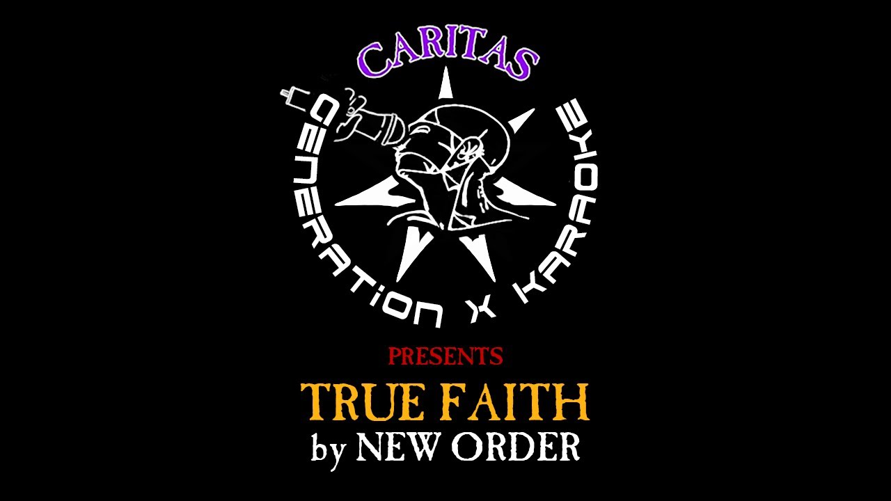 New Order - True Faith - Karaoke w. Lyrics - Caritas Karaoke