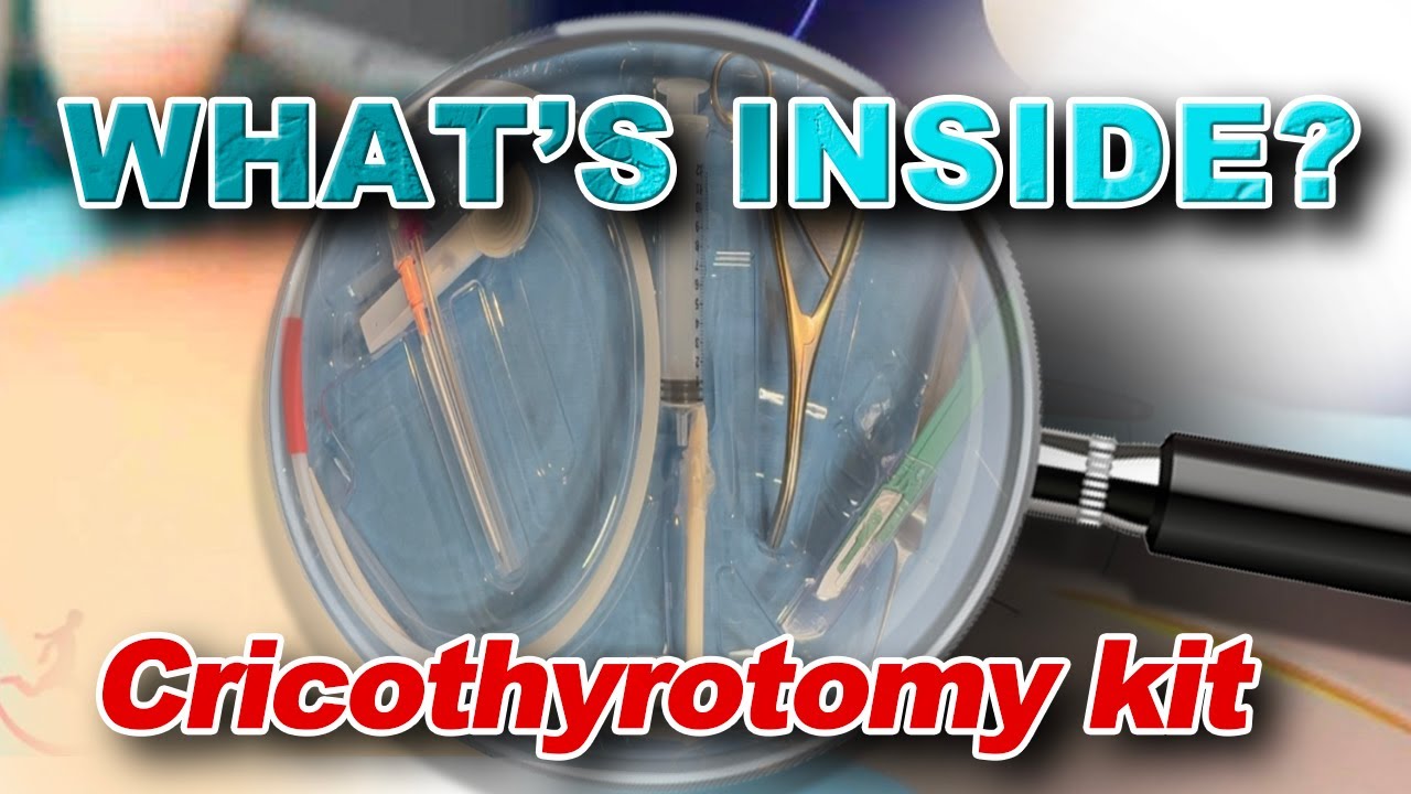What's inside a Cricothyrotomy kit?
