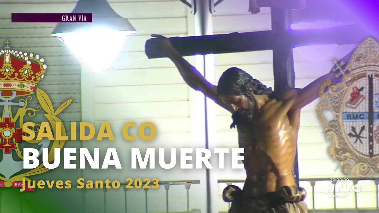 Salida de Carrera Oficial Stmo  Cristo de la Buena Muerte 2023. Jueves Santo Huelva
