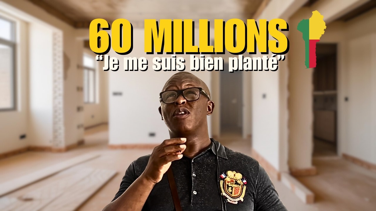 La vérité CHOC sur un investissement de 60 millions dans l’immobilier au Bénin
