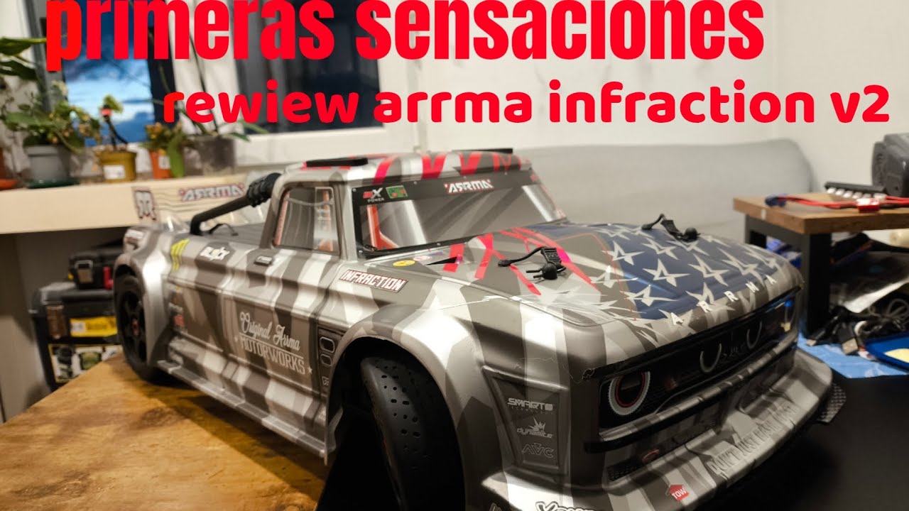 REWIEW ARRMA INFRACTION V2 y os ENSEÑO sus PRIMERAS MEJORAS💣💥🚀