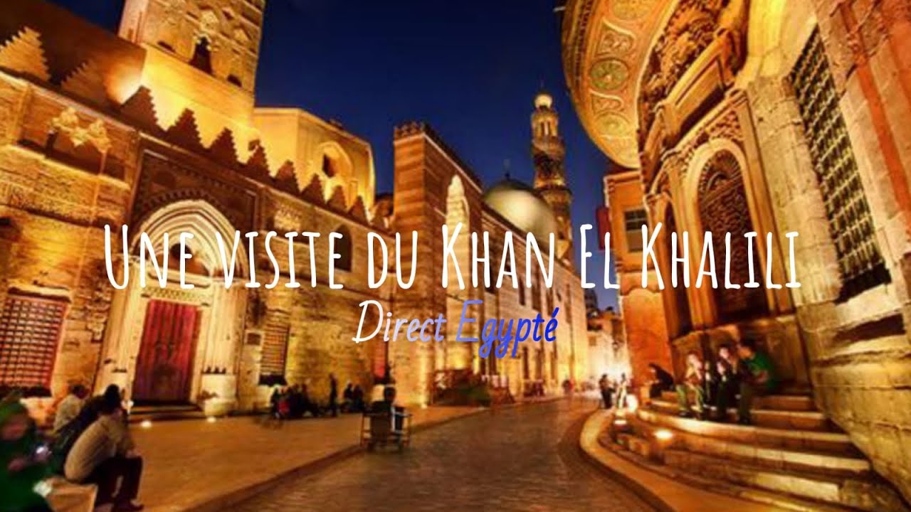 Exploration À Khan Al-Kalili | Direct Egypté