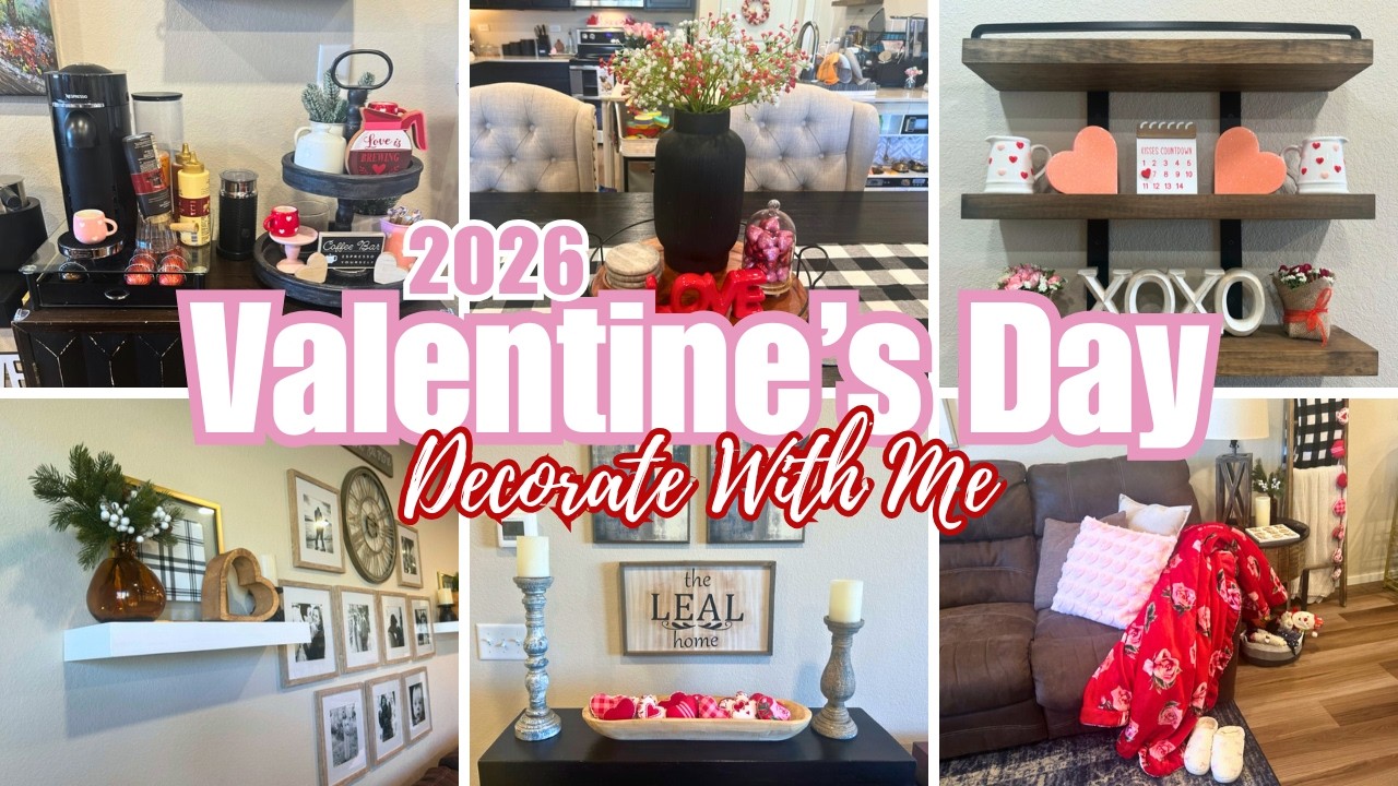 2026 VALENTINES DAY DECORATE WITH ME | COZY WINTER VALENTINE HOME TOUR