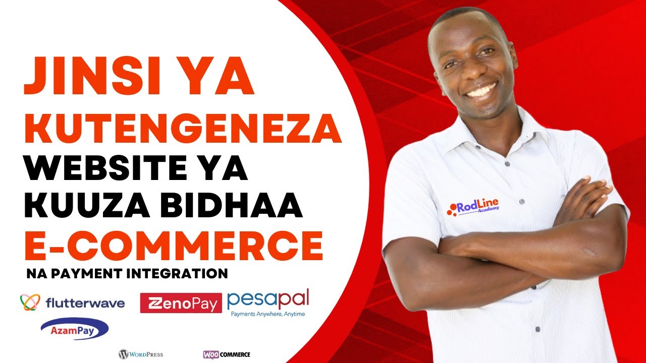 Jinsi ya kutengeneza website ya kuuza bidhaa (E - commerce) Pamoja na Payment Integration