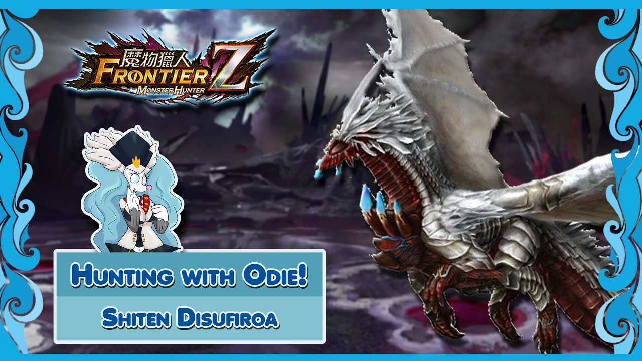 Monster Hunter : Frontier | Hunting with Odie | Shiten Disufiroa