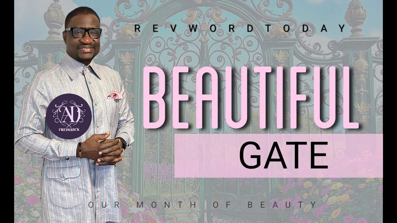 BEAUTIFUL GATE | ICGC TRT | AD FREDERICK