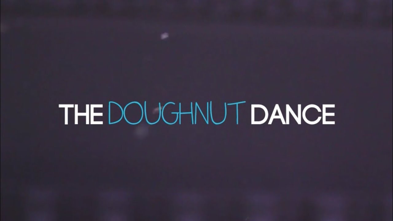The Doughnut Dance