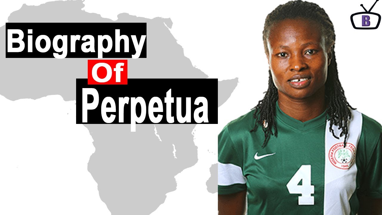 Biography of Perpetua Ijeoma Nkwocha,Origin,Education,Clubs,Goals,Career,Awards