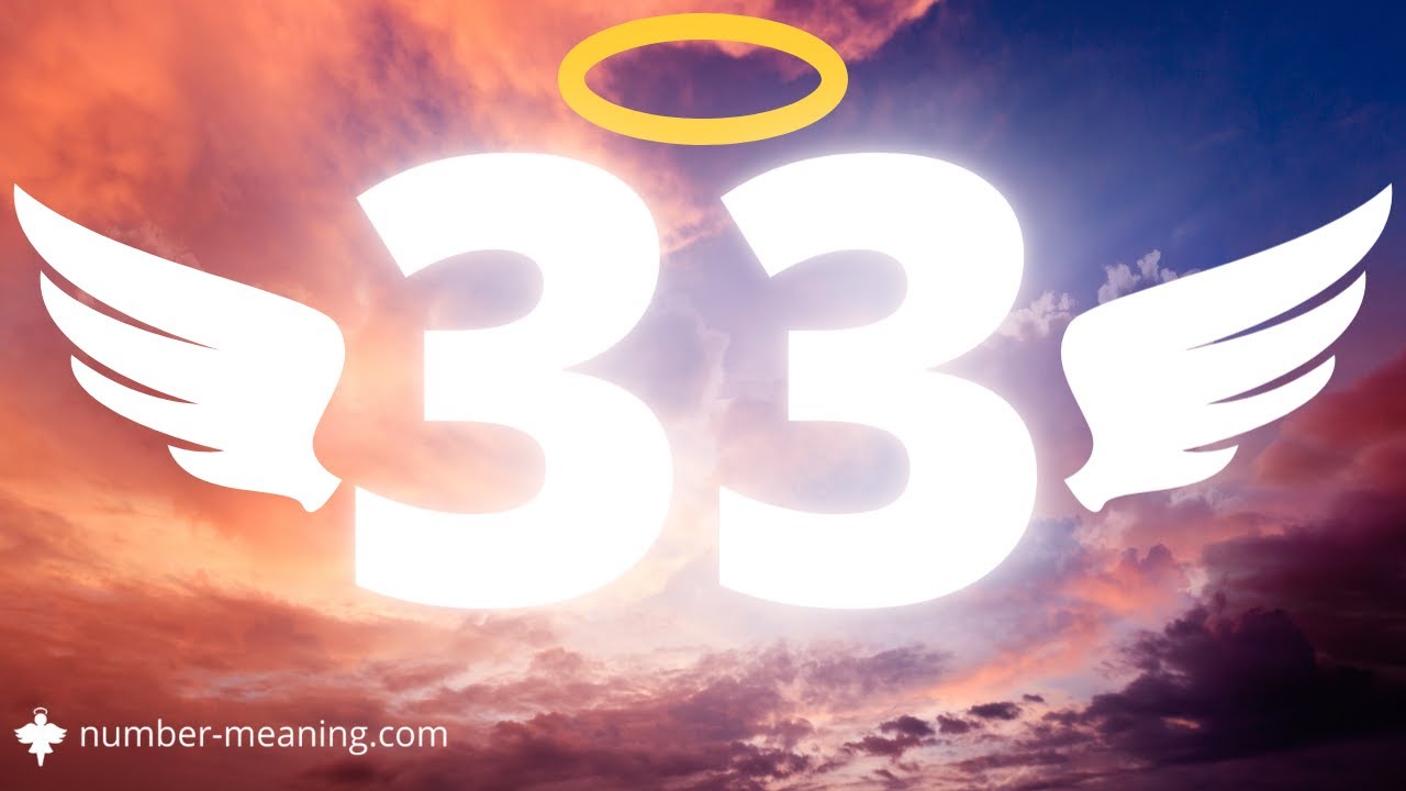 Chiffre Ang&eacute;lique 33 : Signification