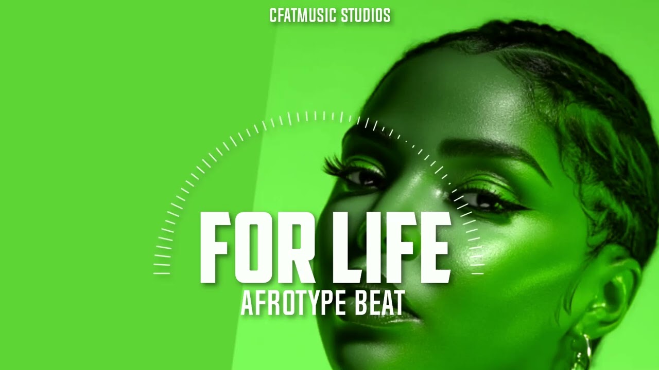 FOR LIFE | AFROTYPE BEAT