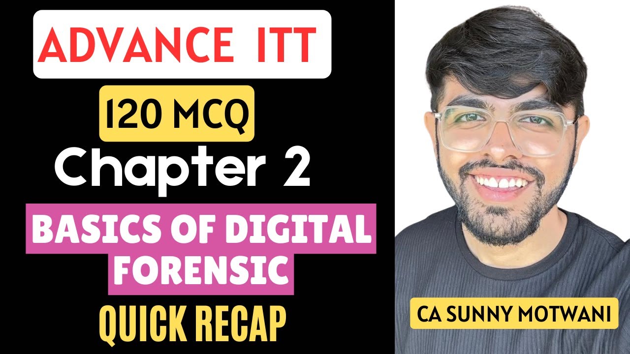 Chapter 2 Basics of Digital Forensics | Advance ITT | Aicitss