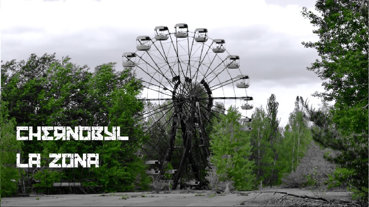 CHERNOBYL -  La Zona (Documental)