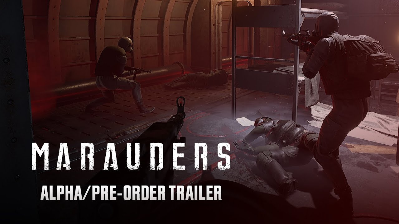 Marauders | Alpha/Pre-Order Trailer