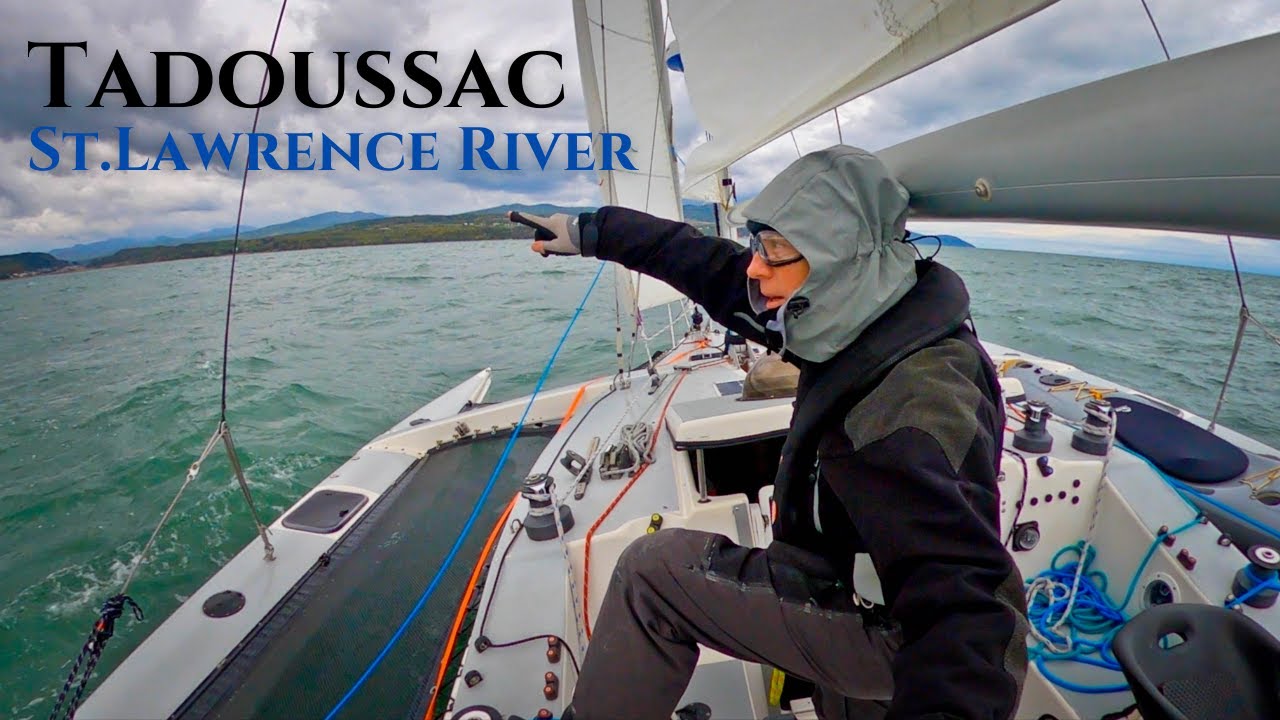 Sailing to Tadoussac and the Saguenay River [Voilier trimaran vers Tadoussac Quebec]