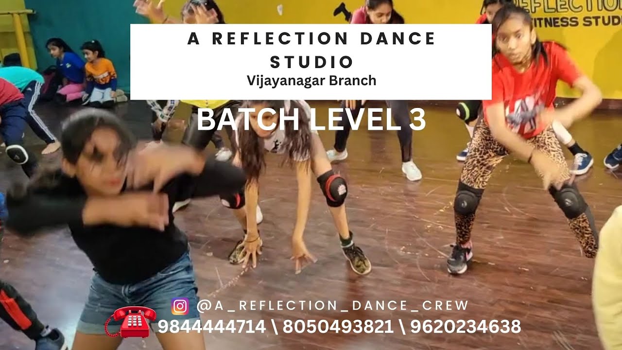 A Reflection Dance Studio | BATCH LEVEL 3 | HIP HOP sessions | Vijayanagar Branch