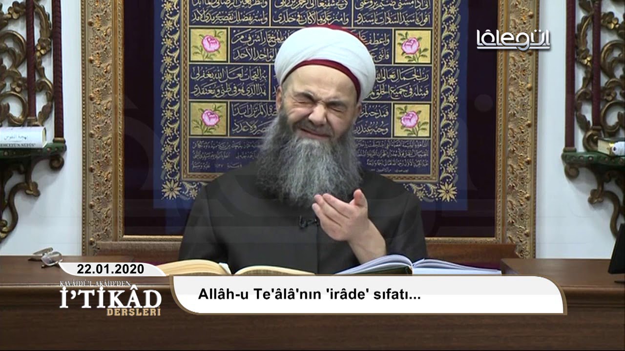 Kav&acirc;id&uuml;l Ak&acirc;id İtik&acirc;d Dersleri 24.B&ouml;l&uuml;m 22 Ocak 2020 - C&uuml;bbeli Ahmet Hocaefendi L&acirc;leg&uuml;l TV