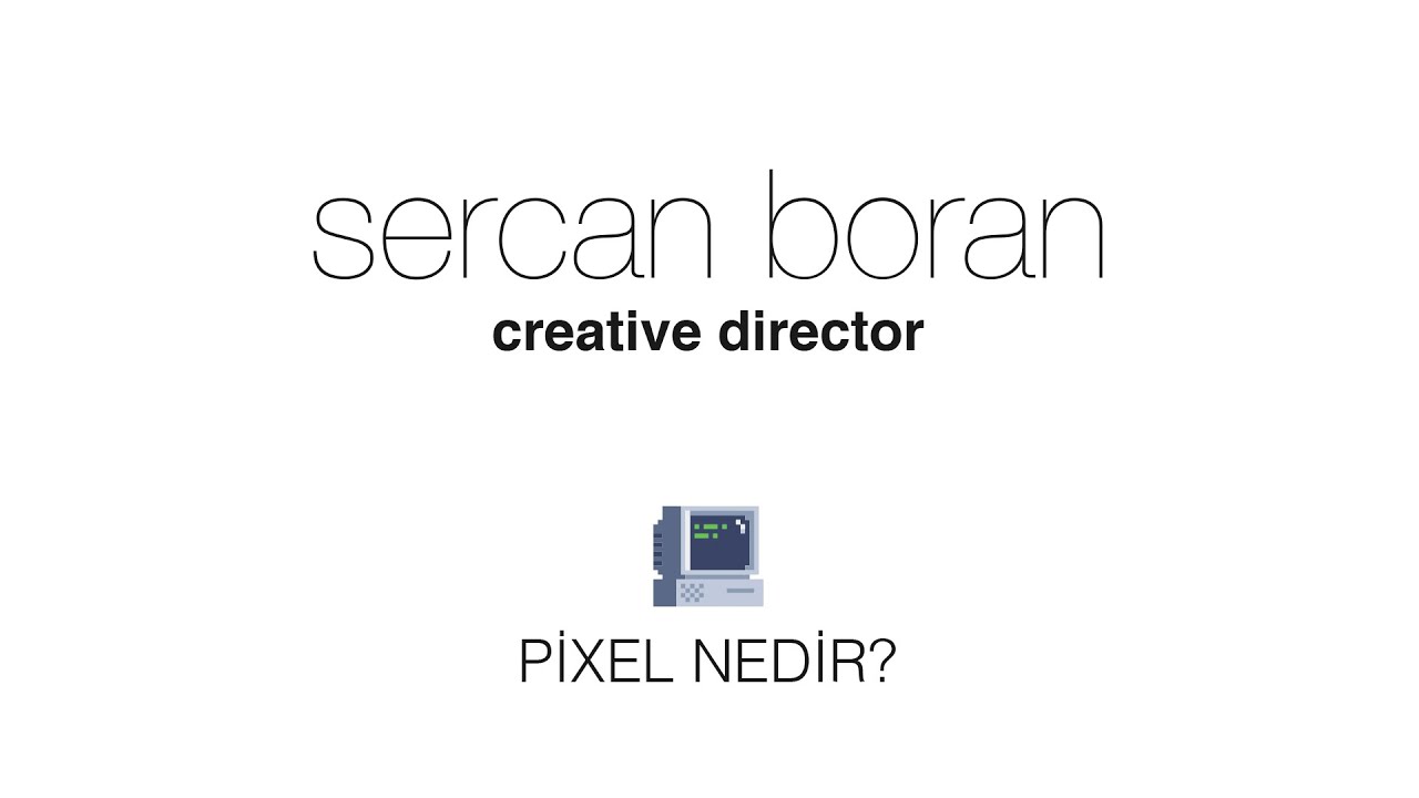 Pixel Nedir? Çözünürlük'le Bağlantısı Nedir?