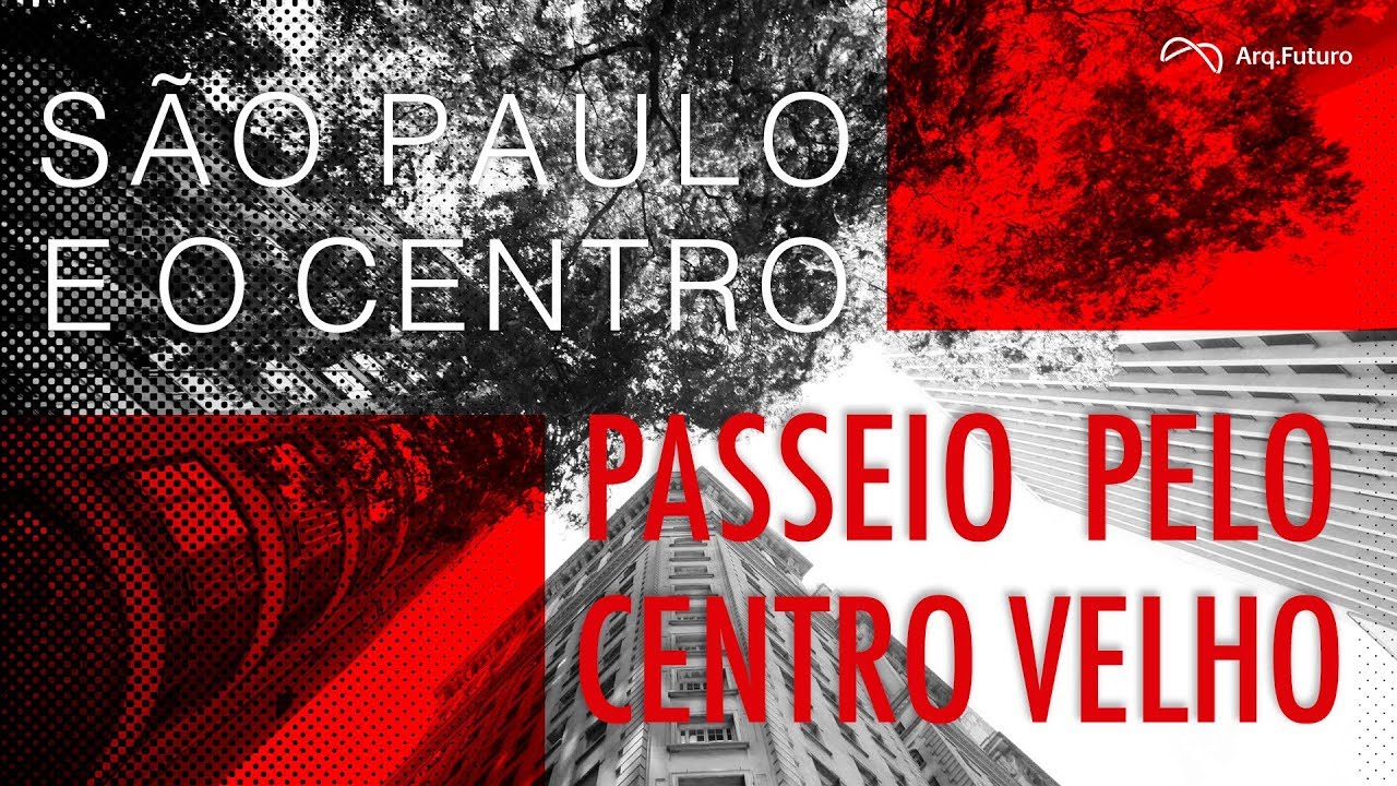 'São Paulo e o Centro' | Passeio pelo Centro Antigo