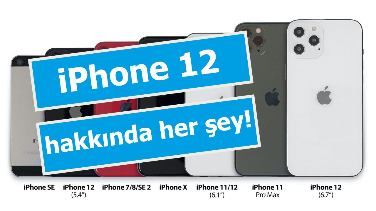 Yeni iPhone modelleri geliyor: iPhone 12 modelleriyle ilgili bilinen her şey!