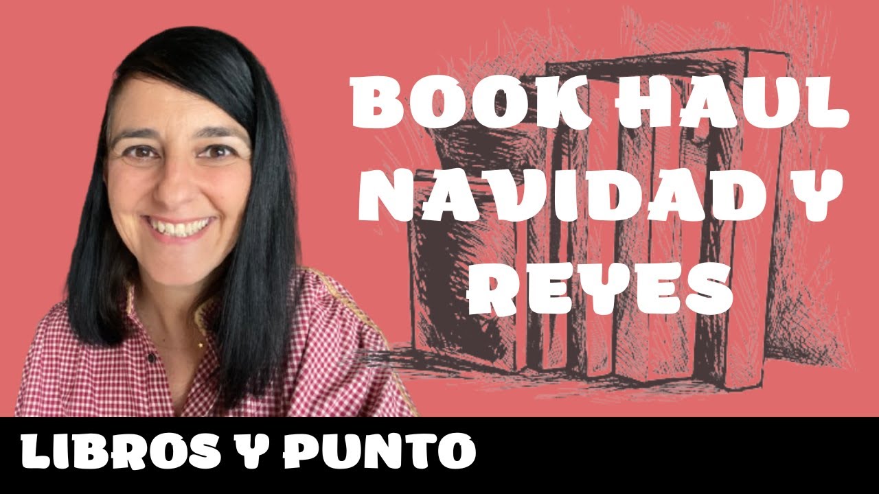 BOOK HAUL NAVIDAD Y REYES
