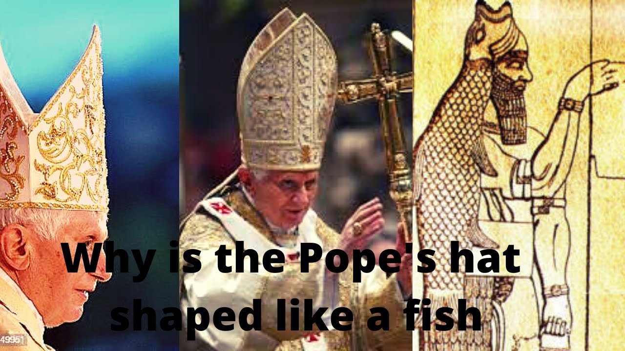 Why Is The Pope's Mitre Shaped Like A Fish?  Is It  A symbol of Dagon the fish-god?