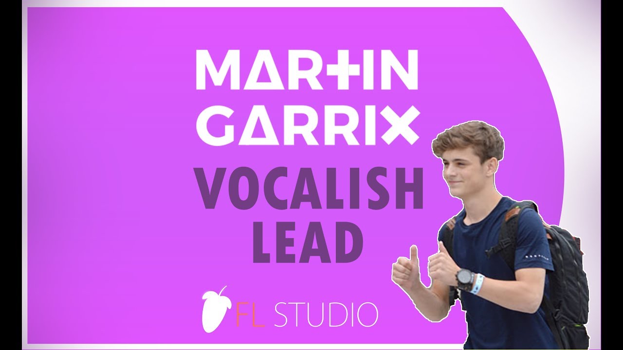 FL: Martin Garrix Style Vocalish Lead Tutorial