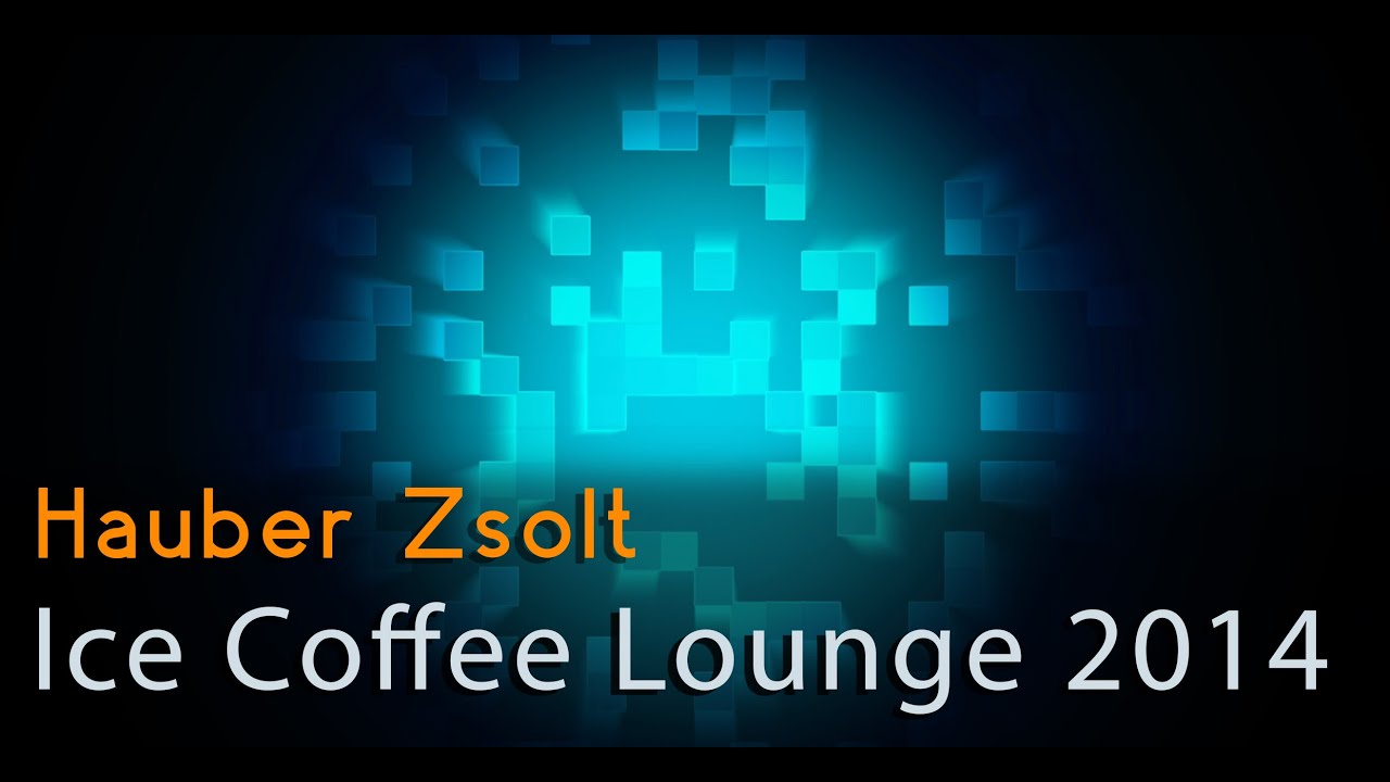 Hauber Zsolt - Ice Coffee Lounge 2014 I A TELJES ALBUM I ASMR
