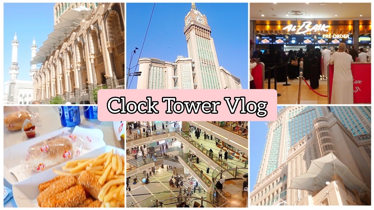 Clock Tower Vlog | Clock Tower Lunch | Lunch In Makkah Tower | Clock Tower View 