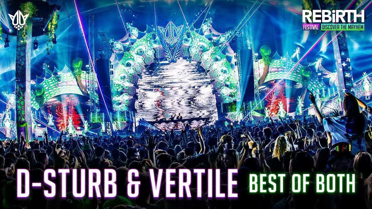 D-Sturb & Vertile - Best of Both @ REBiRTH Festival 2024 - Discover The Mayhem