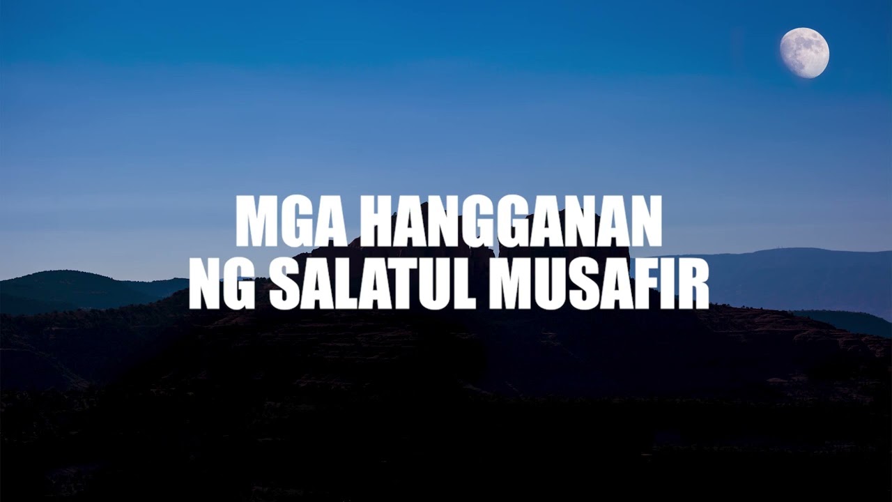 Mga Hangganan ng Salatul Musafir