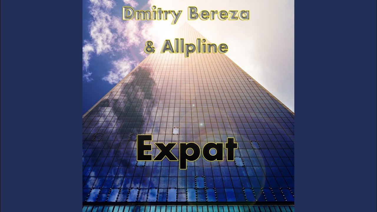 Expat (Original Mix)