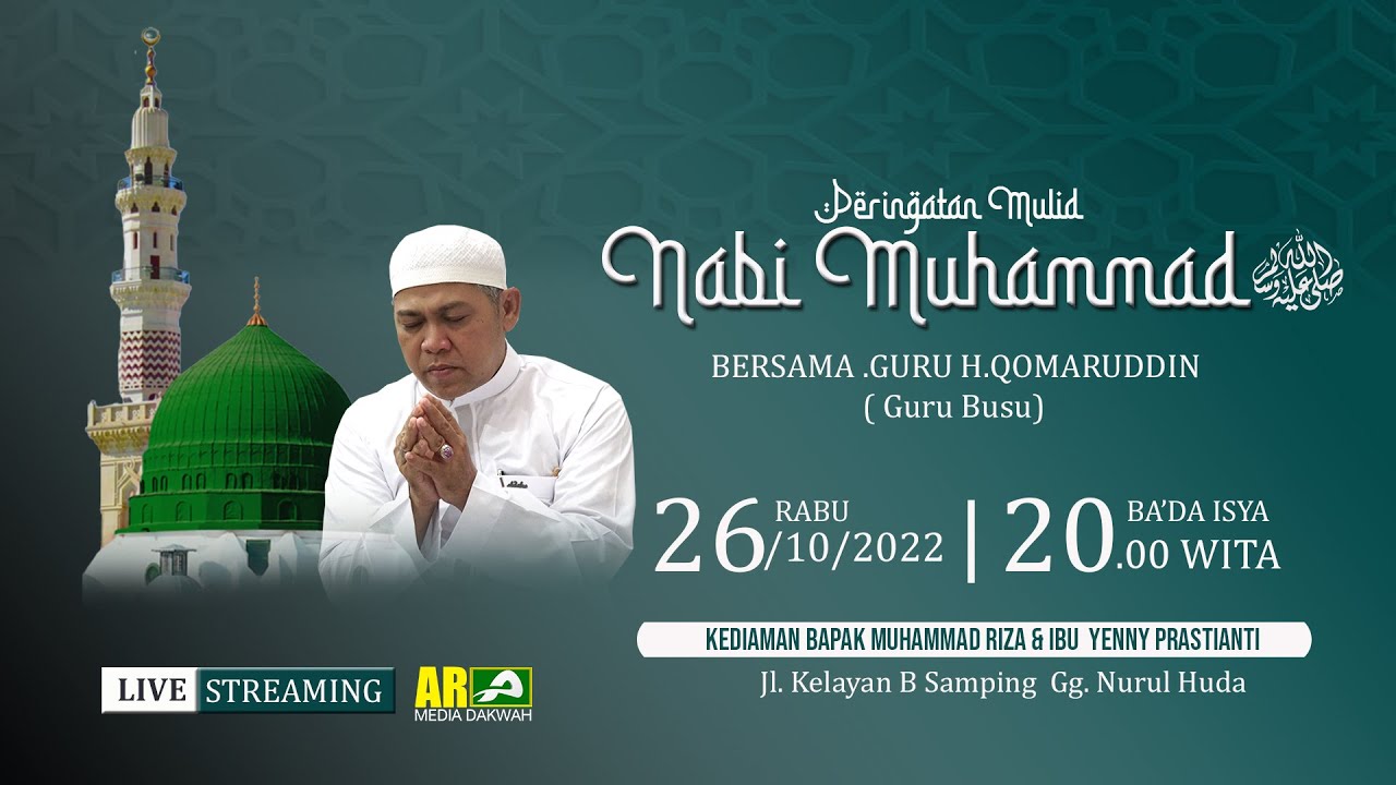 Maulid Nabi Muhammad  SAW 1444H Bersama  Guru H.Qomaruddin ( Guru Busu)