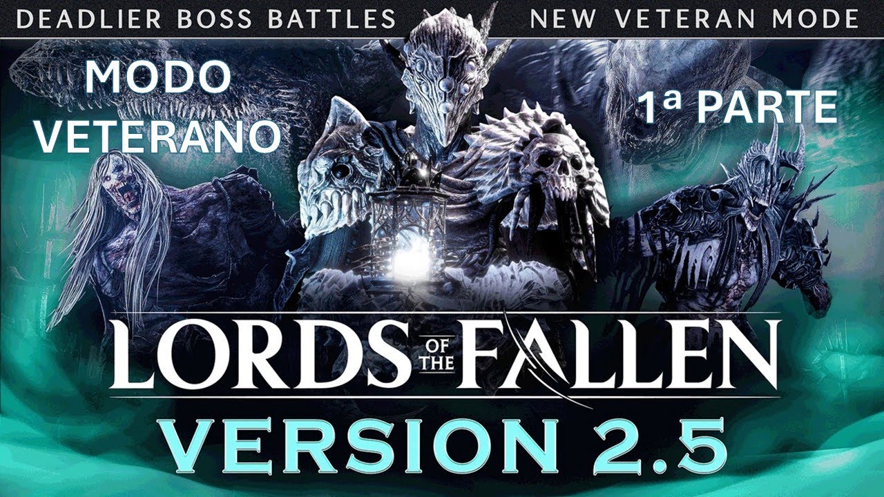 Lords Of The Fallen. Modo Veterano (1&ordf; parte)