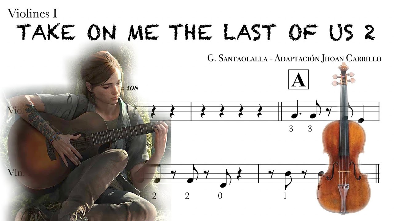 #TakeOnMe #TheLastofUs #violinsheets The Last of Us 2 - Ellie Take on Me violin partitura violino