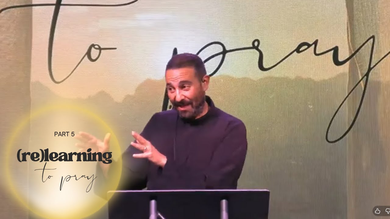 (re)Learning to Pray, Pt. 5: In The Desert