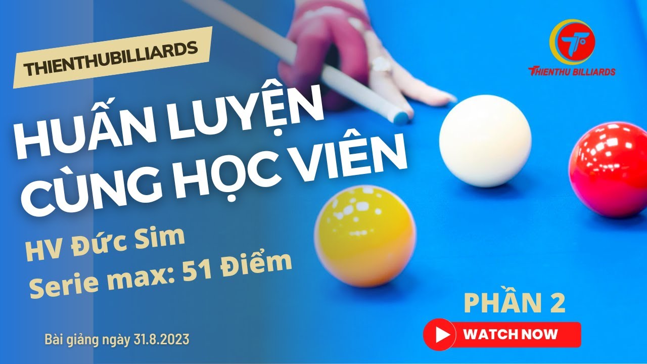 Hướng dẫn xào bi cơ bản P2 | Hv ĐỨC SIM | - Bài tập BI MẮT KIẾNG | SONG TÔ CHỈNH HÌNH #thienthubida