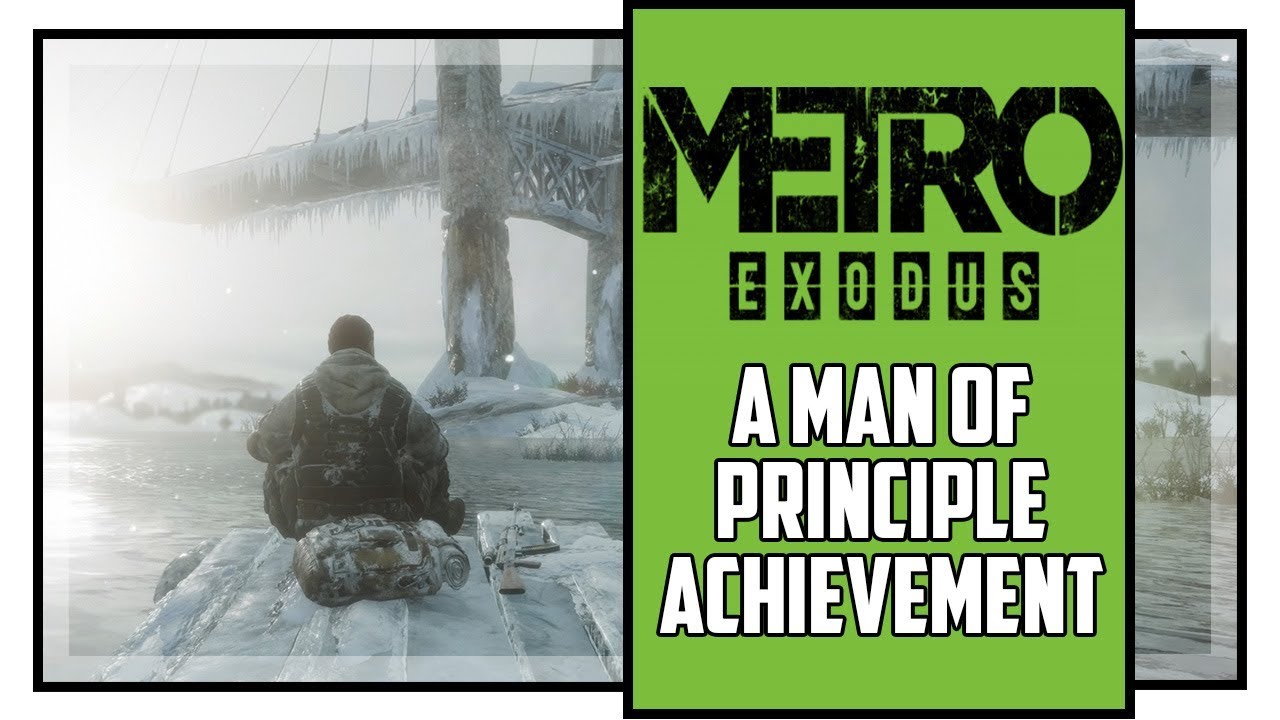 Metro Exodus История Сэма: Человек принципов. Руководство по трофеям