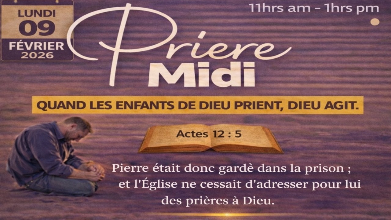 PRIERE MIDI EN DIRECT LUNDI 09 FEVRIER 🟢QUAND LES ENFANTS DE DIEU PRIENT, DIEU AGIT 🟢EV Fabien MERCY