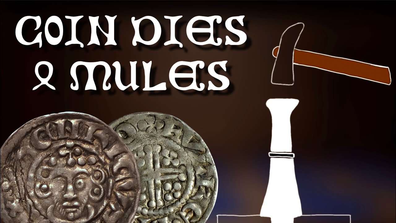 What Are Coin Dies & Coin Mules? | Hammered Coin History