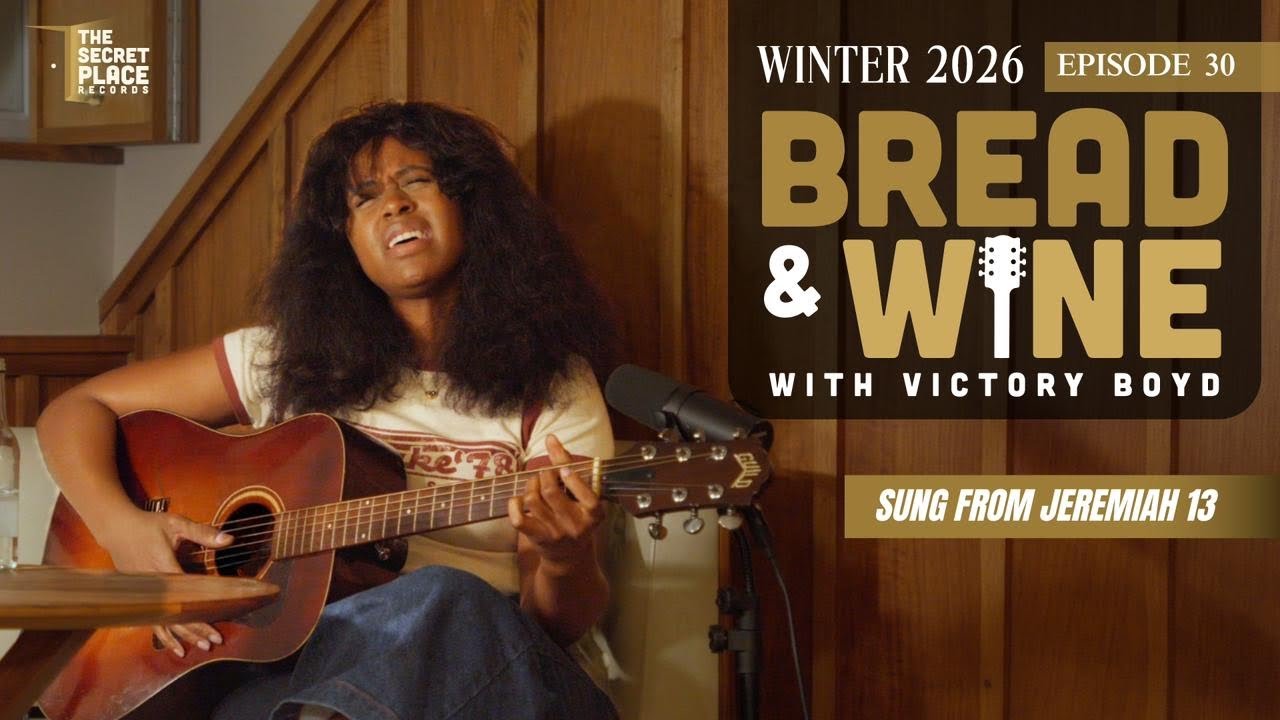 Bread & Wine Winter 2026 Ep. 30