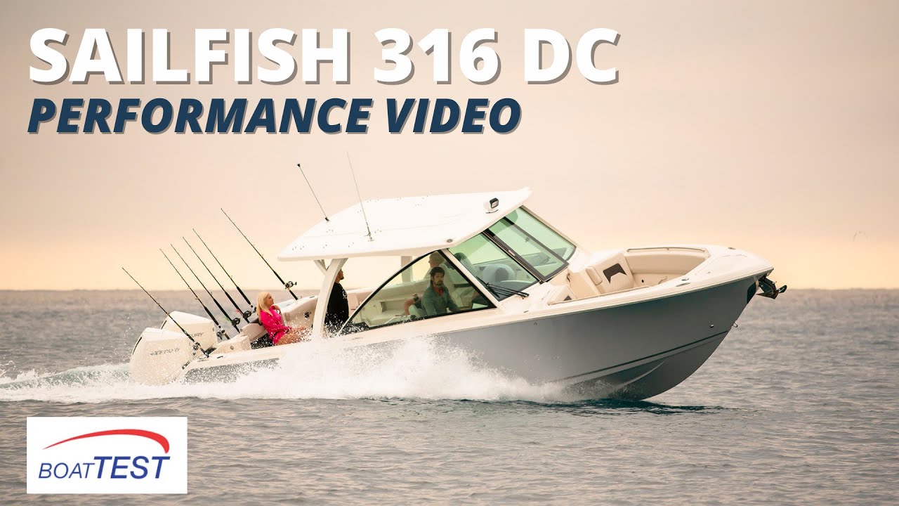 Sailfish 316 DC Test Video 2022 by BoatTEST.com