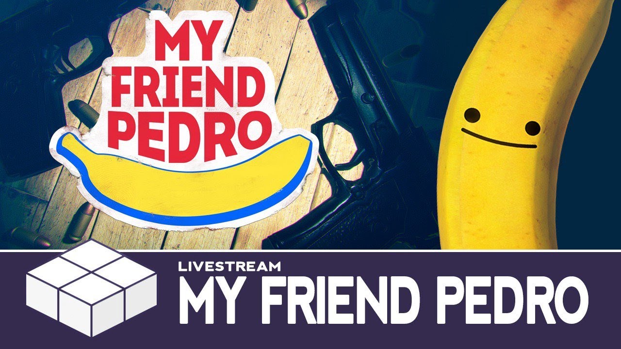 My Friend Pedro - Going Bananas