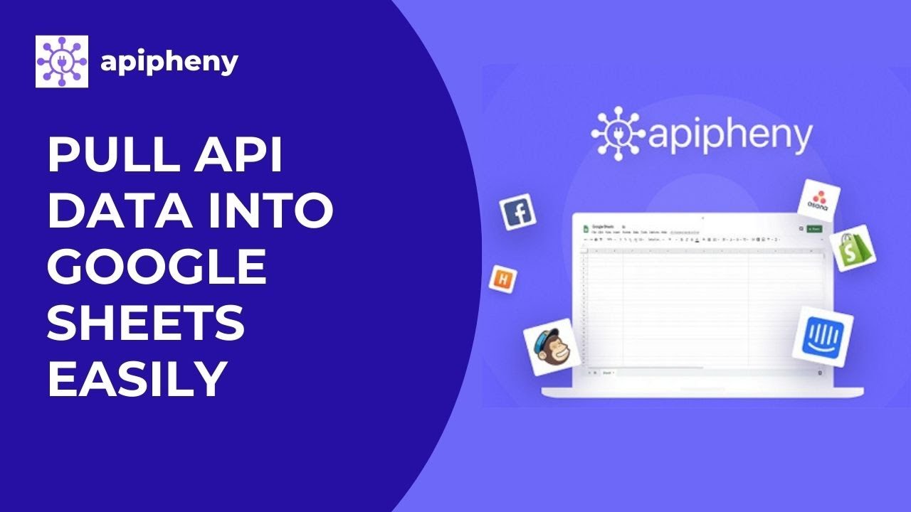 Pull API Data Into Google Sheets Easily with Apipheny